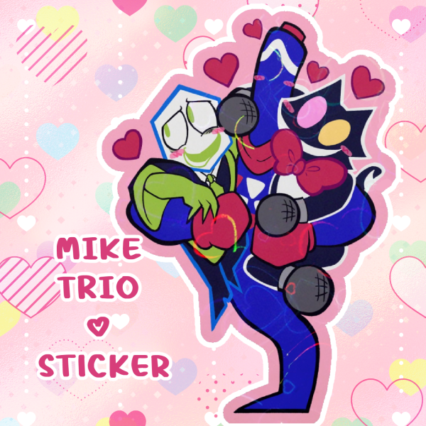 Mike Trio ♡ Sticker