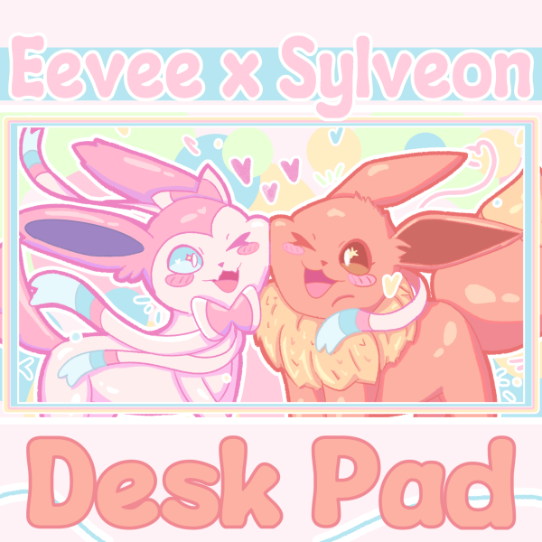 SylveonxEevee_Desk Pad