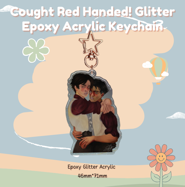 Cought Red Handed! | Jayvik Epoxy Glitter Acrylic Keychains