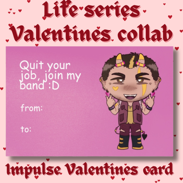 Valentines - Life series Impulse card