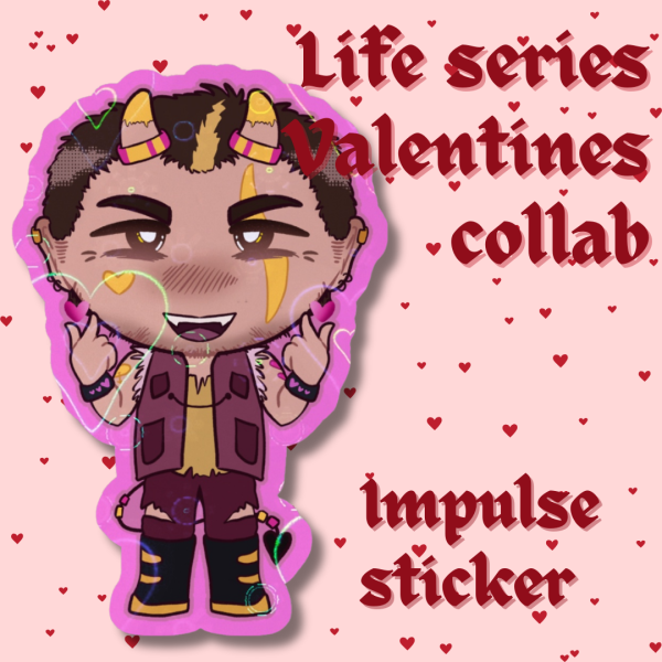 Valentines - Life series Impulse sticker