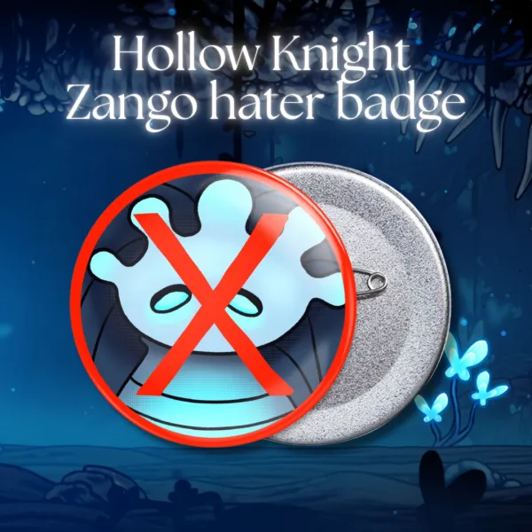 Hollow Knight Silksong Plasmified Zango hater badge