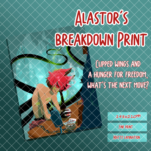 Alastor's breakdown Print