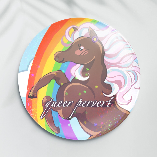 Queer Pervert Round Badges (Button Pins)