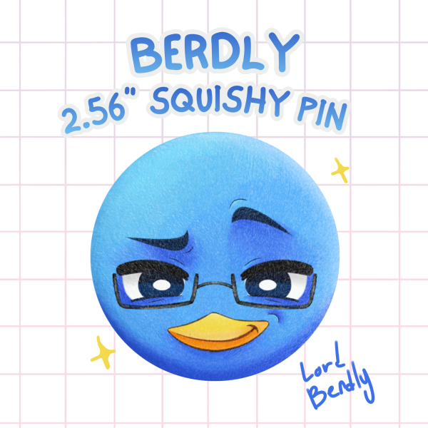 Squishy Berdly Plush Badge - [Deltarune]
