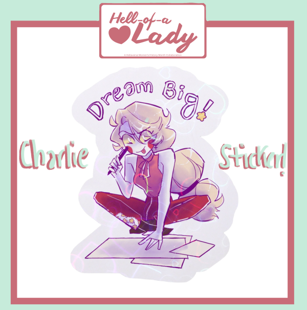 Charlie Morningstar Sticker || Hell Of A Lady Collab