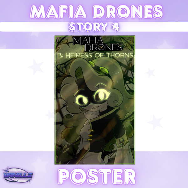 B: Heiress of thorns Mafia Drones Poster