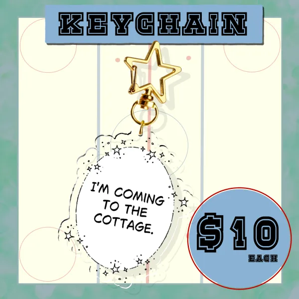 Heated Rivalry || I'm coming to the Cottage || Hollanov Clear Acrylic Keychains