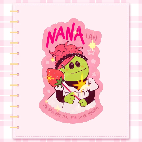 Nana-Lan (I don't know I haven't read the manga) - Sticker