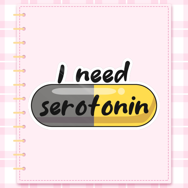 I need Serotonin glossy sticker