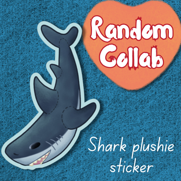 Sticky shark plushie - Random Collab