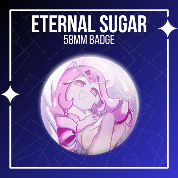 Eternal Sugar Cookie - 58mm Holographic Badge
