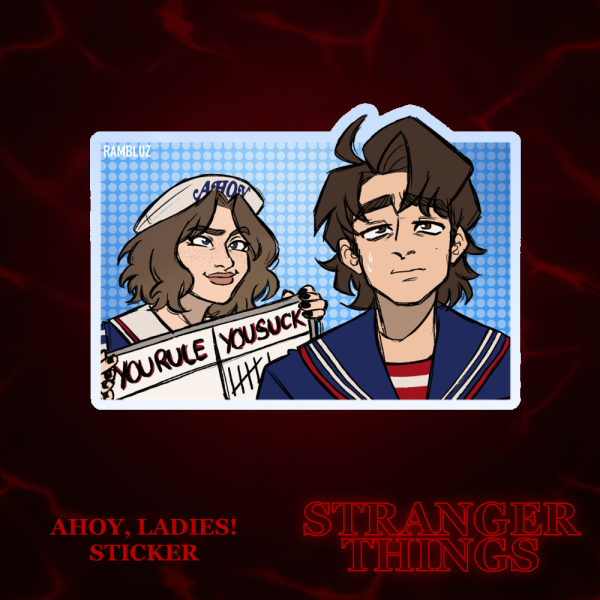 [Stranger Things] Ahoy, Ladies! - Sticker
