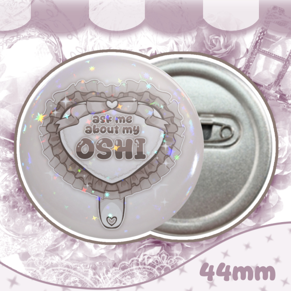"ask me about my oshi" grey ⋆ round badge pin