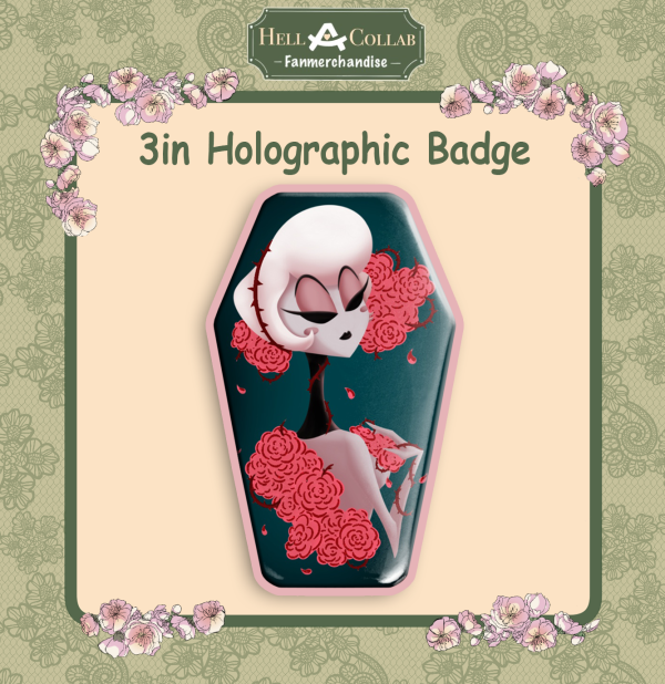 In Bloom || Rosie || Coffin Holographic Badges
