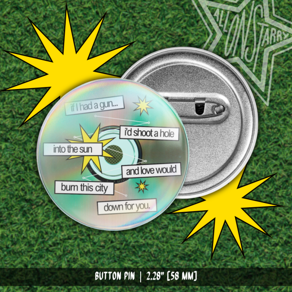 If I Had A Gun | 2.28" Button Pin