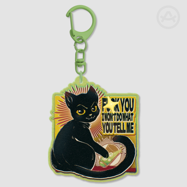 🫗I Won't Do what you Tell me - Wood Keychains