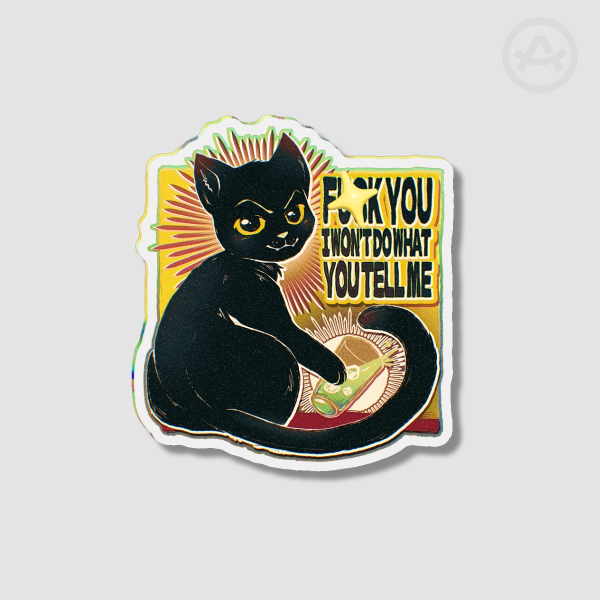 🫗I Won't Do what you Tell me - Fridge Magnets