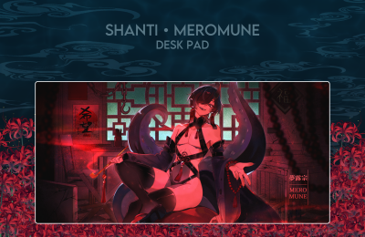Shanti [meromune] • Desk Pad
