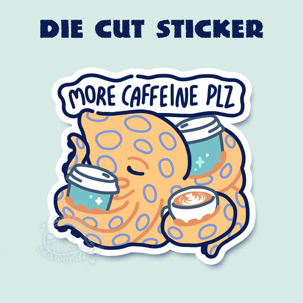Seawonderer More Caffeine Plz Sticker