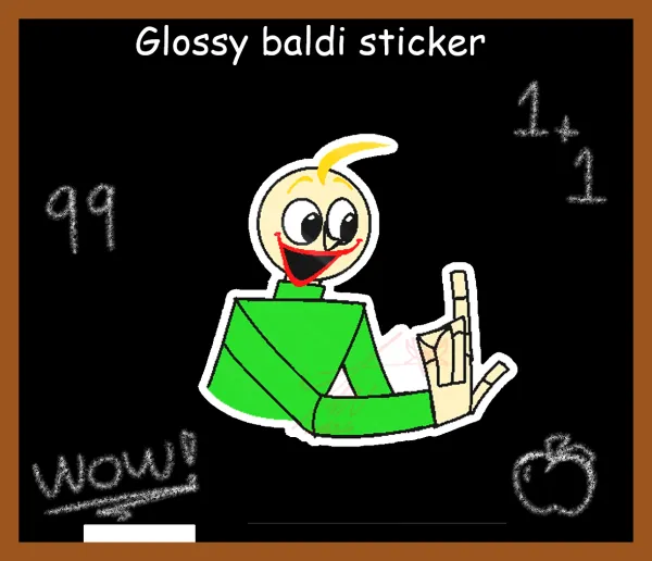 Glossy Baldi sticker
