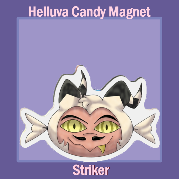 Candy Striker magnet