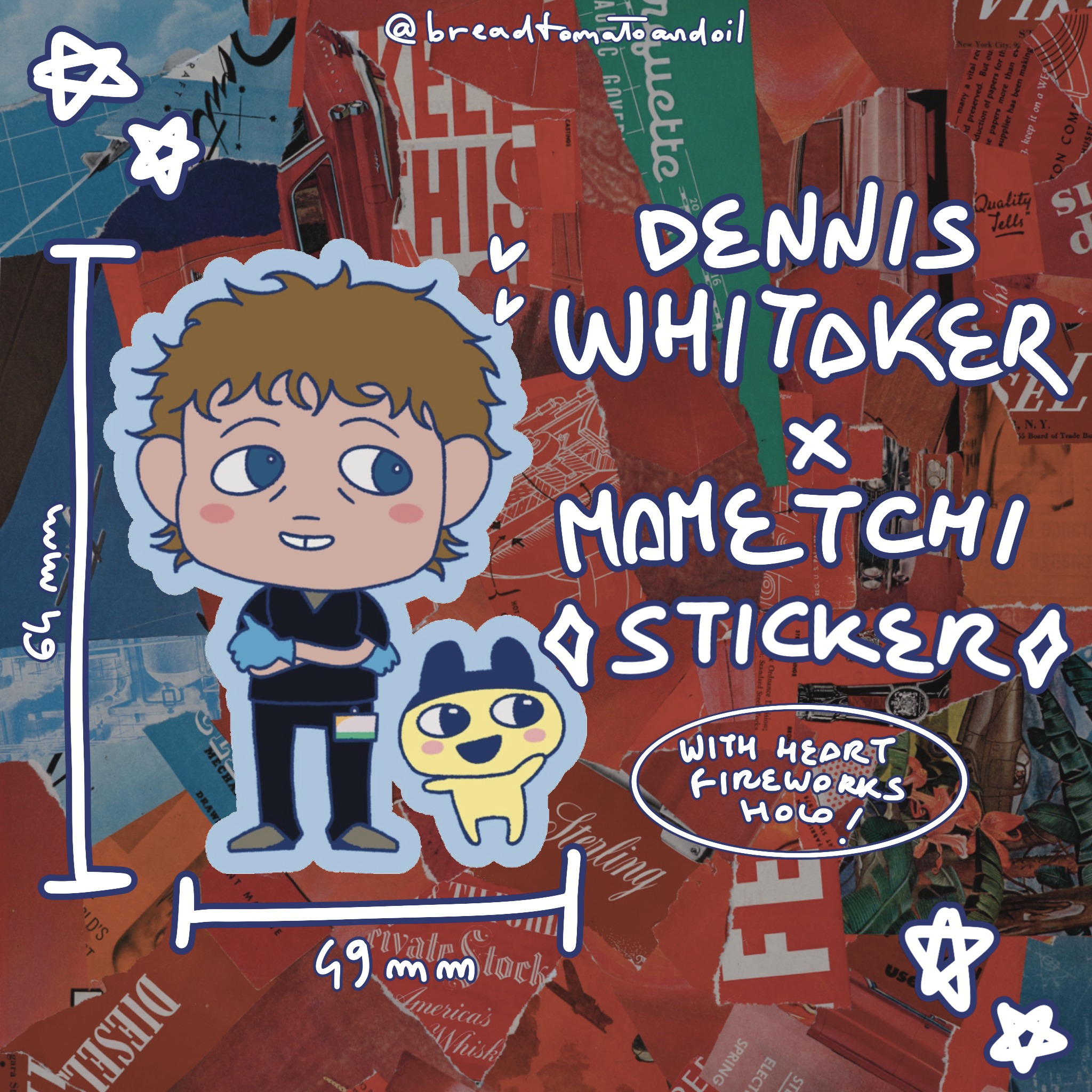 dennis whitaker X mametchi holo sticker !