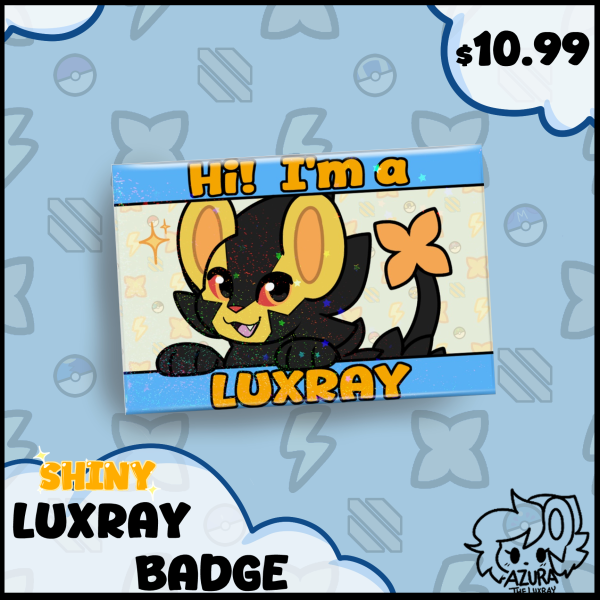 Hi! I'm a Shiny Luxray Badge