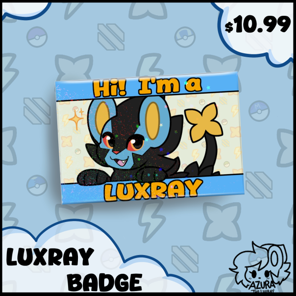 Hi! I'm a Luxray Badge