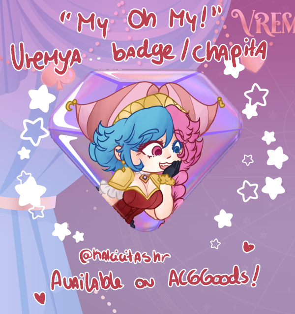 My Oh My! - Badge/Chapita