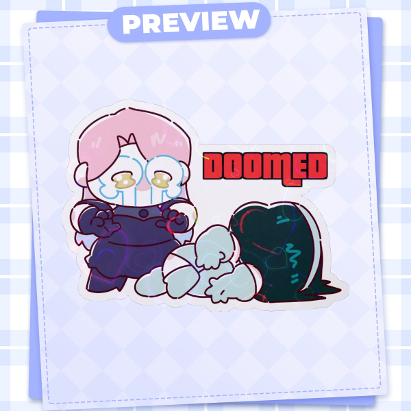 MiziSua DOOMED Sticker
