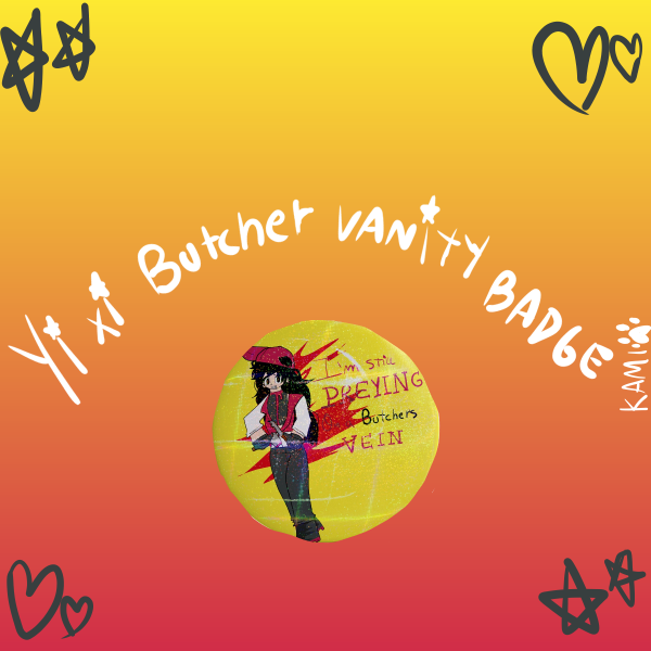 Yi Xi Butcher Vanity Badge ⭐