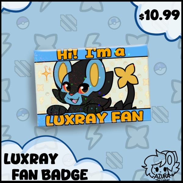 Hi! I'm a Luxray Fan Badge