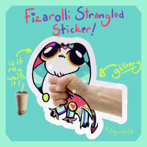Strangled Fizzarolli Sticker!