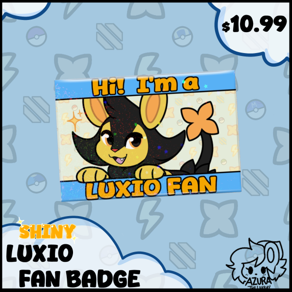 Hi! I'm a Shiny Luxio Fan Badge