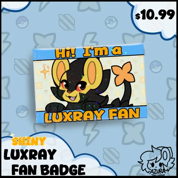 Hi! I'm a Shiny Luxray Fan Badge