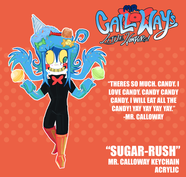 “SUGAR-RUSH”: MR.CALLOWAY KEYCHAIN (NON-GLITTER)