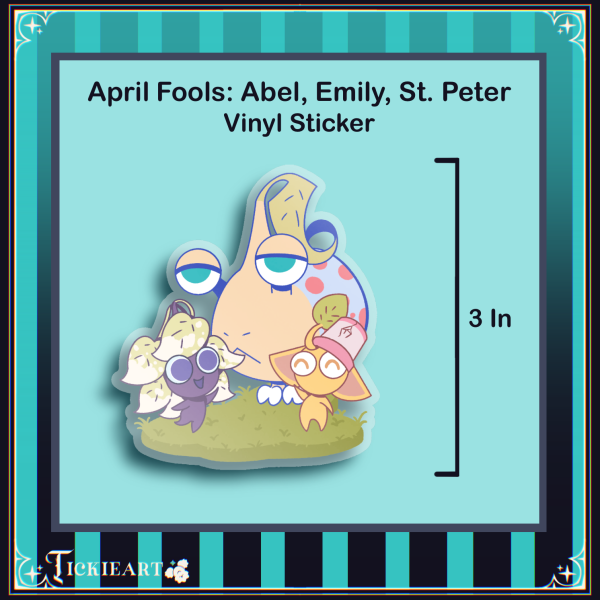 April Fools | Emily, Abel, & St. Peter | Vinyl Sticker