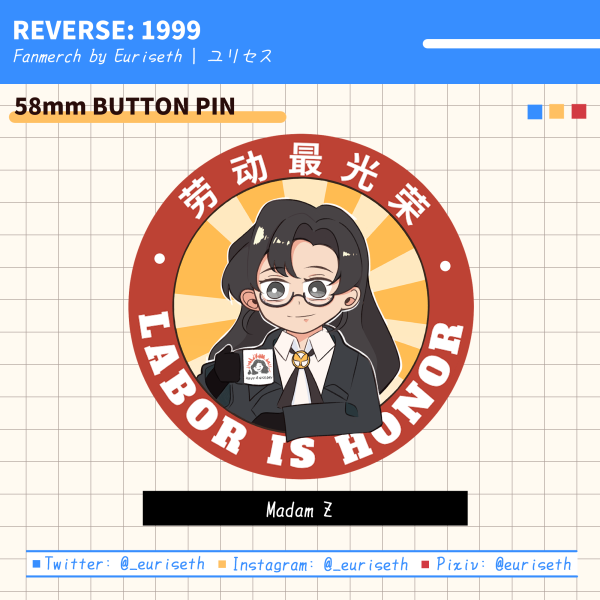 [Reverse: 1999] Madam Z Labor is Honor Button Pin