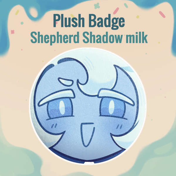 Shepherd Shadow milk Plush Badge