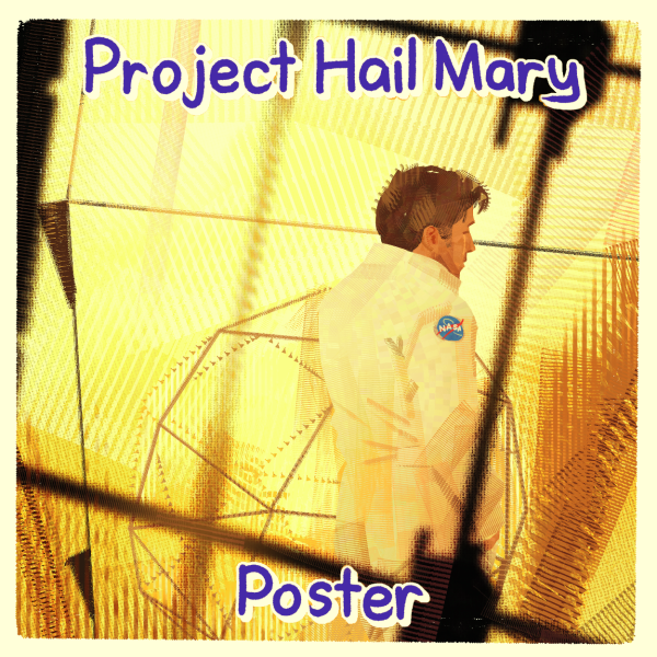 Project Hail Mary - Bravery Poster
