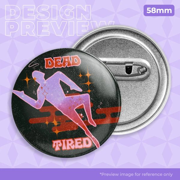 Dead Tired Badges