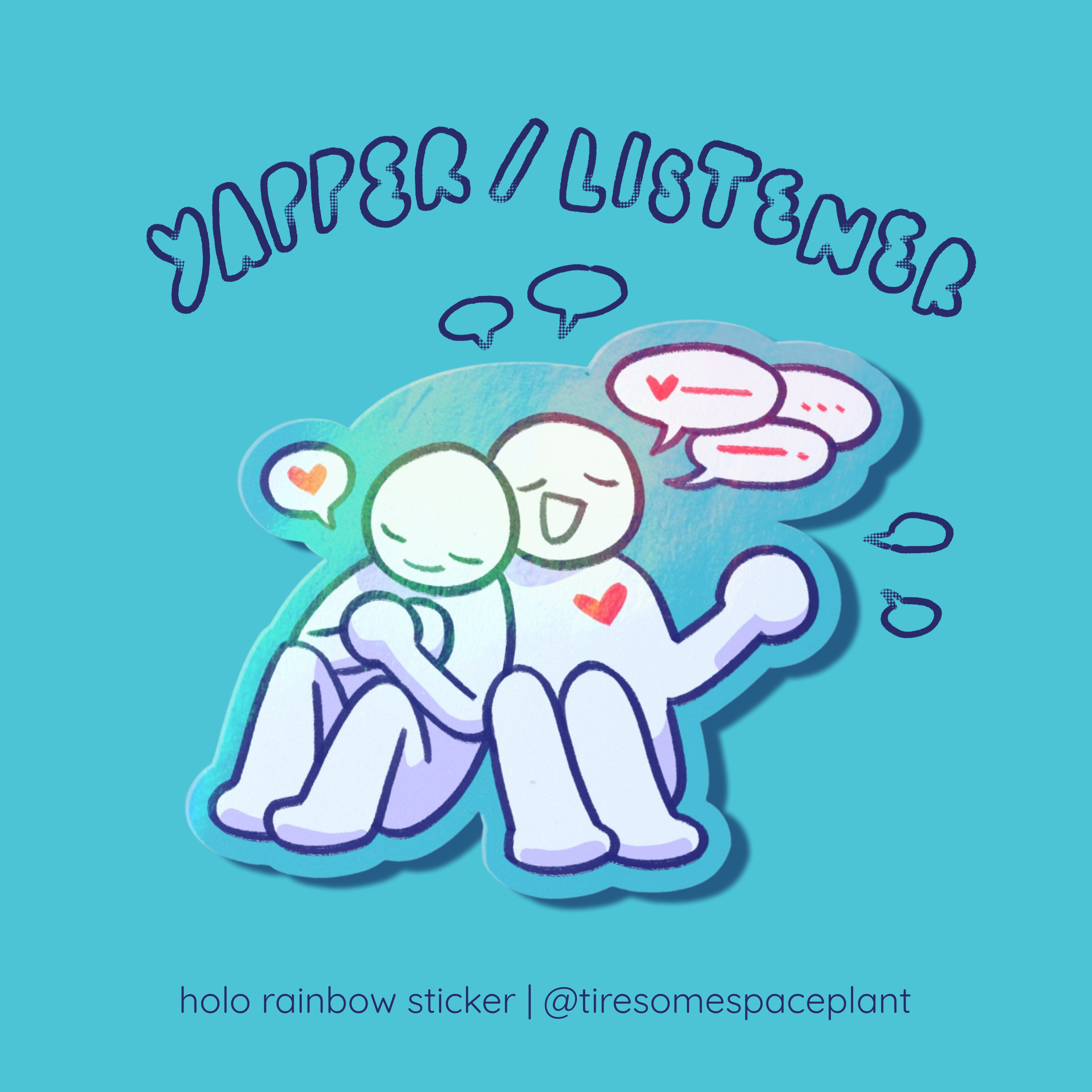 Yapper / Listener