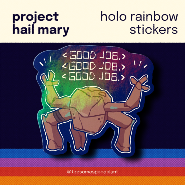 Words of Great Encouragement (Project Hail Mary)