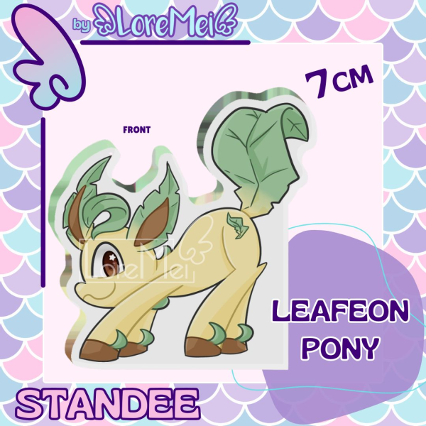 ꒰𑁬°Leafeon Pony°໒꒱ || Thick Standee