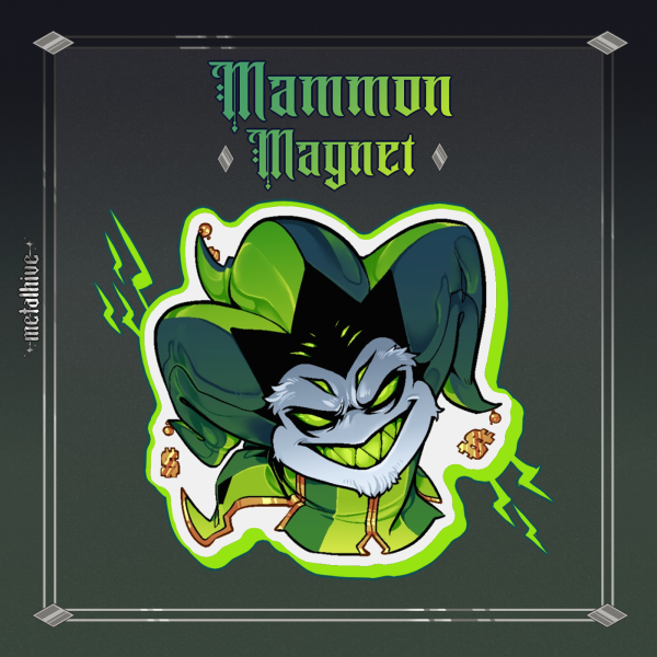 Mammon ✰✮ Magnet