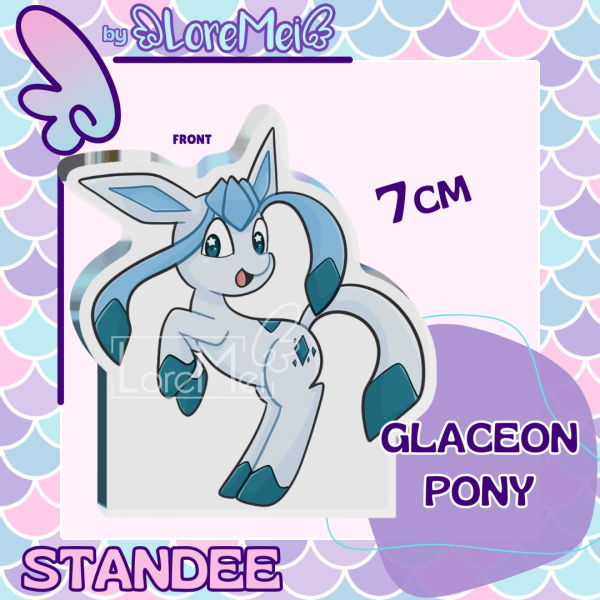 ꒰𑁬°Glaceon Pony°໒꒱ || Thick Standee