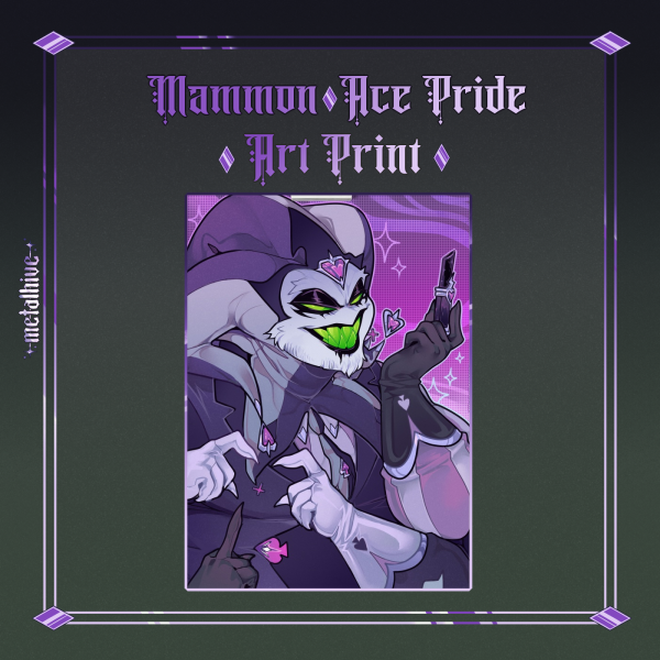 Mammon ✰ Ace Pride ✮ Print
