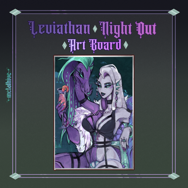 Leviathan ✰ Night Out ✮ Art Board