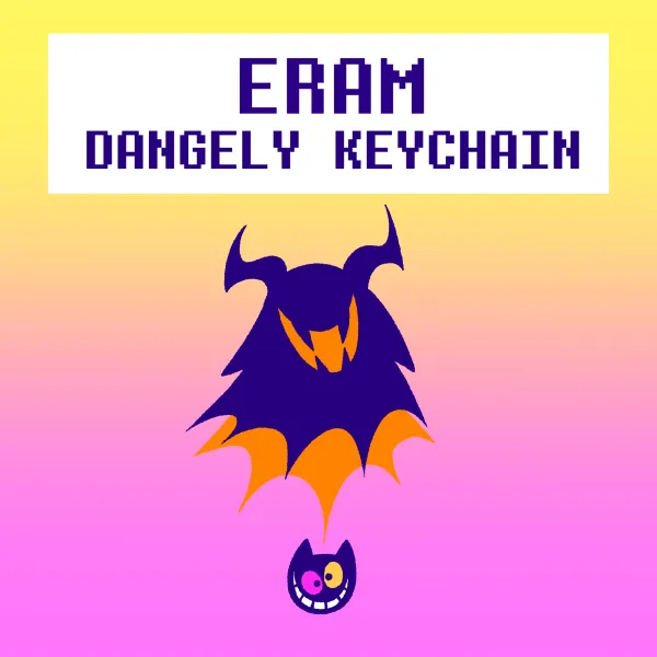 ERAM + Friend Dangely Keychain